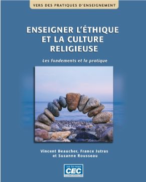 ENSEIGNER L'ÉTHIQUE ET LA CULTURE RELIGIEUSE