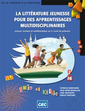 LITTÉRATURE JEUNESSE POUR APPRENTISSAGE - 3E CYCLE